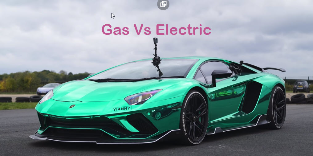 Read more about the article Gas vs Electric Car which is faster….????